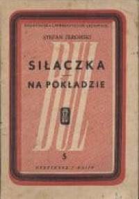 Siłaczka. Na pokładzie - Stefan Żeromski
