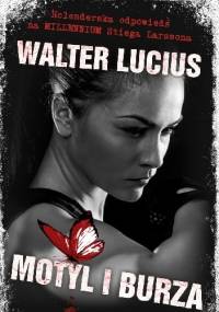 Motyl i burza - Lucius Walter