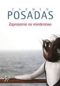 Zaproszenie na morderstwo - Carmen Posadas