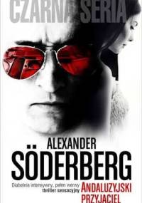 Andaluzyjski przyjaciel - Alexander Söderberg