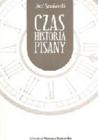 Czas historią pisany - Józef Szaniawski