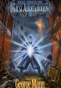 Marsz Automatonów - George Mann
