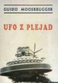 Ufo z Plejad - Guido Moosbrugger