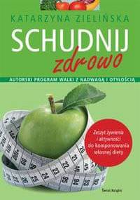 Schudnij zdrowo - Katarzyna Zielińska