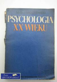 Psychologia XX wieku - M. G. Jaroszewski