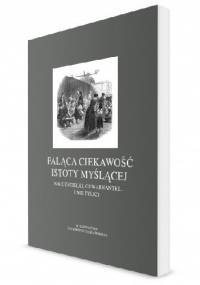 Paląca ciekawość istoty myślącej. Nauczycielki, guwernantki... i nie tylko