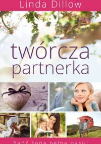 Twórcza partnerka - Linda Dillow