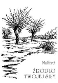 Źródło twojej siły - Prentice Mulford