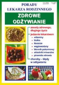 Zdrowe odżywianie. Porady lekarza rodzinnego - Katarzyna Pietkun