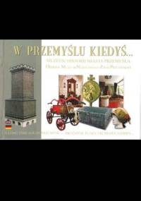 W Przemyślu kiedyś... - Jacek Błoński