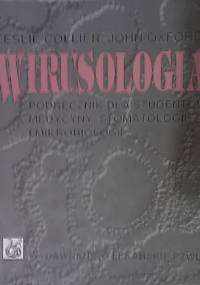 Wirusologia. Podręcznik dla studentów medycyny, stomatologii i mikrobiologii - Leslie Collier, John Oxford
