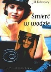 Śmierć w wodzie - Jill Eckersley