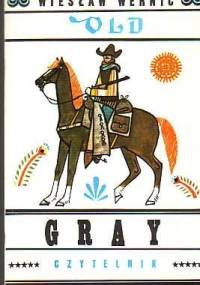 Old Gray - Wiesław Wernic