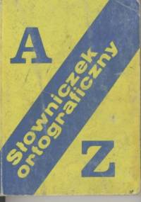 Słowniczek ortograficzny - Artur Kalinowski, Dariusz Kalinowski