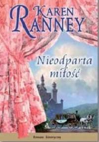 Nieodparta miłość - Karen Ranney