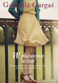 W plątaninie uczuć - Gabriela Gargaś