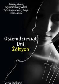 Osiemdziesiąt dni żółtych - Vina Jackson