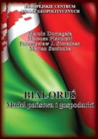 Białoruś. Model państwa i gospodarki