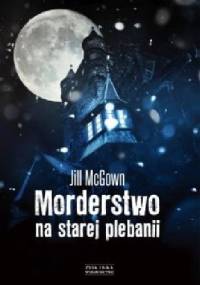 Morderstwo na starej plebanii - Jill McGown