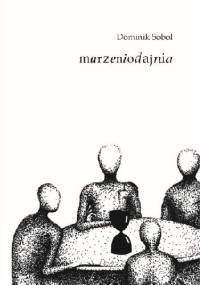 marzeniodajnia - Dominik Sobol
