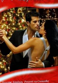 Prezent na gwiazdkę. Przewrotna zemsta - Yvonne Lindsay, Emilie Rose