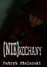 (NIE)kochany - Patryk Stolarski