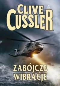 Zabójcze wibracje - Clive Cussler