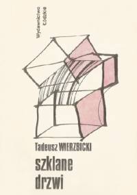 Szklane drzwi - Tadeusz Wierzbicki
