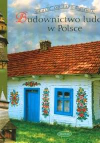 Budownictwo ludowe w Polsce - Tomasz Czerwiński