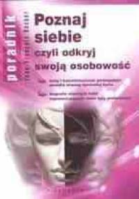 Poznaj siebie czyli Odkryj swoją osobowość - Jean-François Decker
