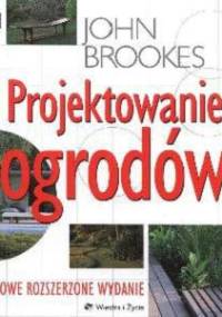 Projektowanie ogrodów - John Brookes