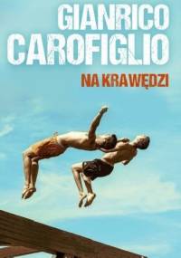 Na krawędzi - Gianrico Carofiglio