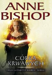Córka krwawych - Anne Bishop
