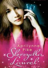 Skrzydła Laurel - Aprilynne Pike