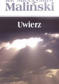 Uwierz - Mieczysław Maliński