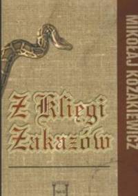 Z księgi zakazów - Mikołaj Kozakiewicz