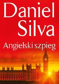 Angielski szpieg - Daniel Silva