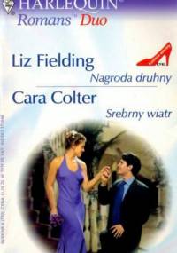 Nagroda druhny; Srebny wiatr - Liz Fielding, Cara Colter