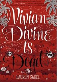 Vivian Divine Is Dead - Lauren Sabel