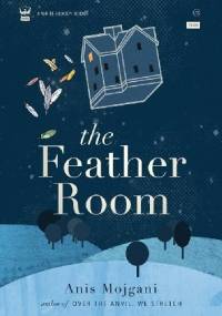 The Feather Room - Anis Mojgani