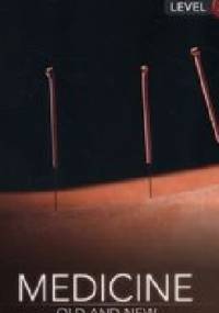 Medicine: Old and New - Nic Harris