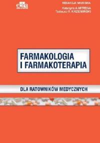 Farmakologia i farmakoterapia dla ratowników medycznych - Tadeusz F. Krzemiński, Katarzyna Mitręga