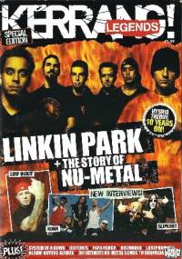 Kerrang! Legends. Linkin Park + The Story of Nu-Metal