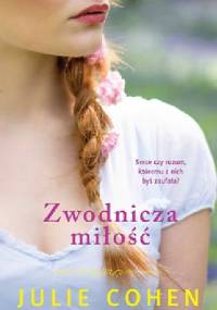 Zwodnicza miłość - Julie Cohen