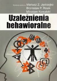 Uzależnienia behawioralne