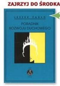 Poradnik rozwoju duchowego - Leszek Żądło