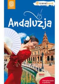 Andaluzja. Travelbook. Wydanie 1 - Patryk Chwastek, Barbara Tworek