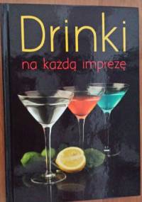 Drinki na każdą imprezę