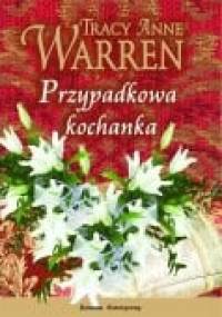 Przypadkowa kochanka - Tracy Anne Warren