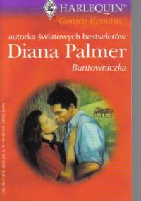 Buntowniczka - Diana Palmer